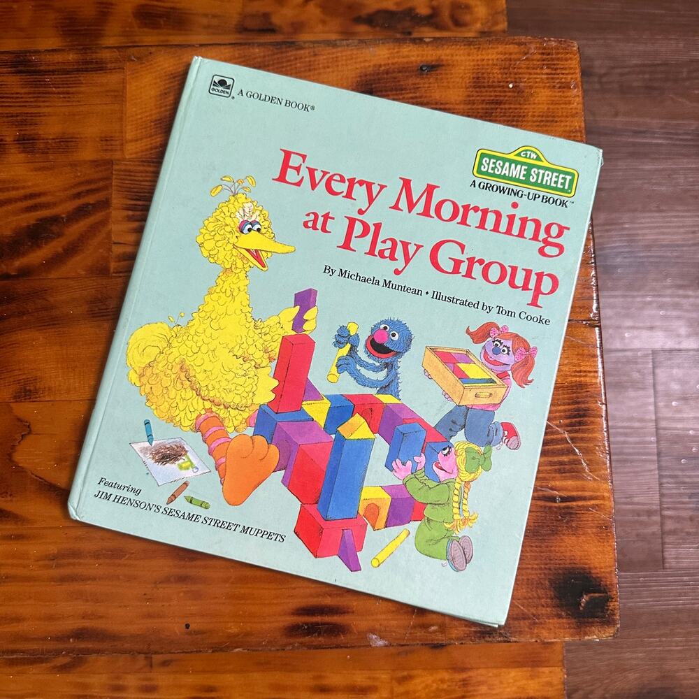 Vintage 1984 Sesame Street Every Morning At Play Group Hardcover Book